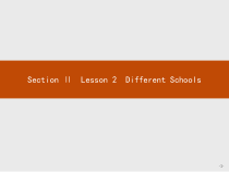 高中英语北师大版必修5课件：Unit 15　Section Ⅱ　Lesson 2　Different Schools